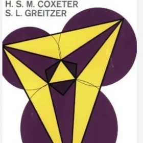 Geometry Revisited (Mathematical Association of America Textbooks) 1st (first) by H. S. M. Coxeter, Samuel L. Greitzer (1967) Paperback