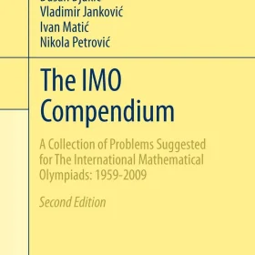 Ultimate The IMO Compendium for Olympiad Math Mastery